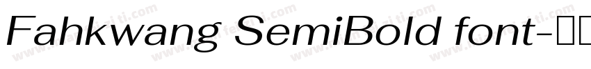 Fahkwang SemiBold font字体转换